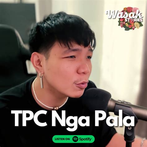 tpc nga pala real name|TPC nga pala .